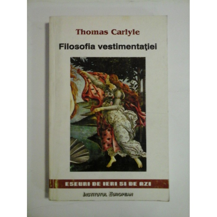 FILOSOFIA VESTIMENTATIEI  -  ESEURI DE IERI SI DE AZI  -  THOMAS CARLYLE  
